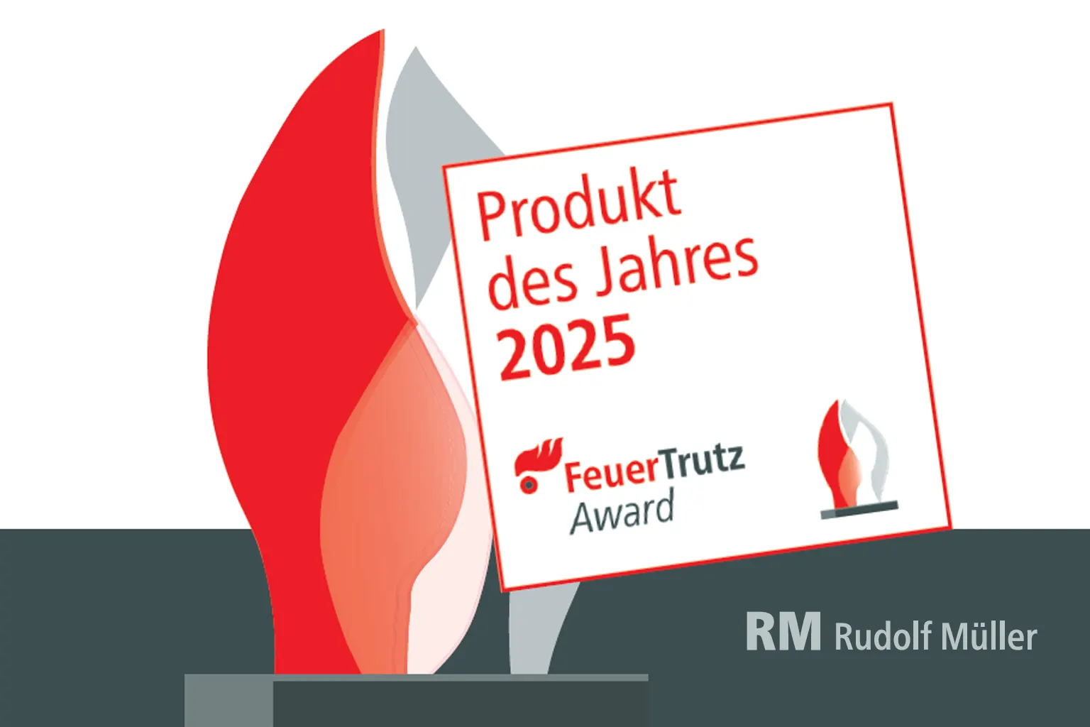 Auszeichnung des FeuerTrutz Award: eine rot-weiße Trophäe mit der Aufschrift „Produkt des Jahres 2025“ steht vor dem Logo des Rudolf Müller Verlags.