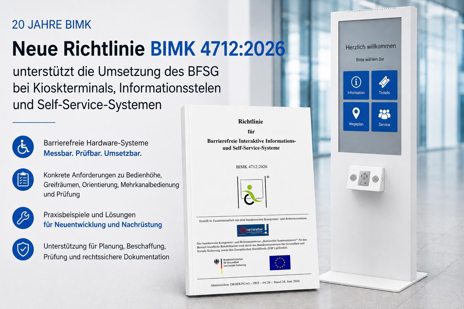 Kernaussagen der BIMK 4712:2026 mit Beispiel einer barrierefreien Informationsstele: Barrierefreie Hardware-Systeme messbar, prüfbar, umsetzbar